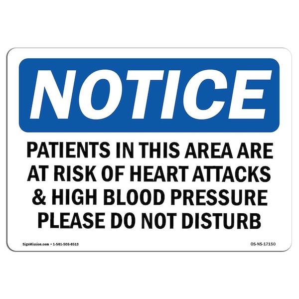 Safety Sign, OSHA Notice, 18" Height, Patients In This Area Are At Risk Of Heart Sign, Landscape